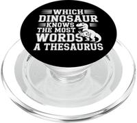Which Dinosaur Knows The Most Words A Thesaurus |- PopSockets PopGrip per MagSafe