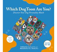 Which DogToon Are You?: Discover Your Dog Personality!