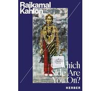 Which Side Are You On?: Rajkamal Kahlon