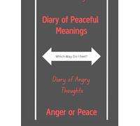 Which Way do I Feel? A Self-Help Guide to Peaceful and Angry Thoughts