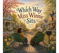 Which Way Miss Winnie Sits