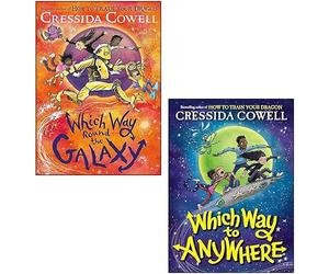 Which Way to Anywhere Collection 2 Books Set By Cressida Cowell (Which Way to Anywhere, Which Way Round the Galaxy)