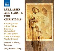 Whicher, Monica & Judy Loman - Lullabies & Carols For Christm