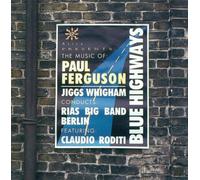 Whigham, Jiggs & Rias Big Band - Blue Highways The Music Of Pau