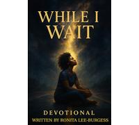 While I Wait: Devotional