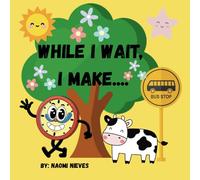 While I wait, I make......