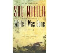 While I Was Gone: A Novel