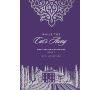 While the Cat's Away: Gray Estates Mysteries Book 7