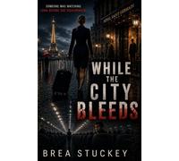 While The City Bleeds