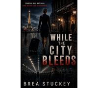 While The City Bleeds