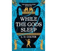 While the Gods Sleep: 1