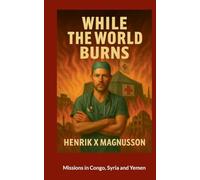 While the world burns: Mission Congo, Jemen, Syria