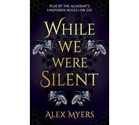 While We Were Silent