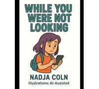 While you were not looking