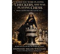 While You Were Playing Checkers, She Was Playing Chess: From the Comfort of Her Home and a Phone