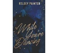While You're Dancing