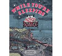 While You're Sleeping: A stunning illustrated children’s book exploring the night time world, now in paperback.