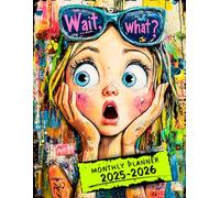 Whimsical 2025-2026 Monthly Planner wiht Funny Girl Design: Featuring a Finance Organizer, Holidays, and Inspirational Quotes (Two Years from January 2025 to December 2026)