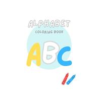 Whimsical Alphabet Coloring: Whimsical Alphabet Coloring
