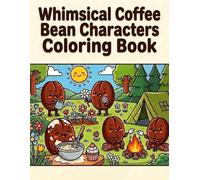 Whimsical Coffee Bean Characters Coloring Book