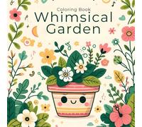 Whimsical Garden: Relaxing Floral Designs for Adults Seeking Stress Relief and Mindfulness