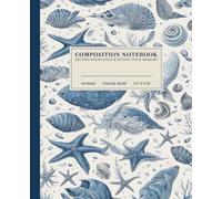 Whimsical Underwater Composition Notebook | Tranquil College-Ruled Notebook: Marine Creatures with Starfish and Seashells on Light Blue Background | ... | Perfect for School, Work, or Personal Use