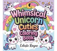 Whimsical Unicorn Cuties Coloring Book