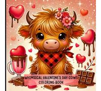 Whimsical Valentine's Day Cows Coloring Book