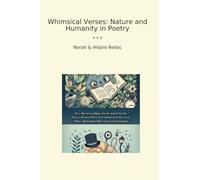 Whimsical Verses: Nature and Humanity in Poetry