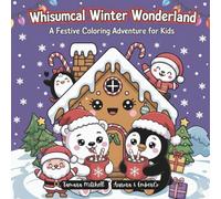 Whimsical Winter Wonderland: A Festive Coloring Adventure for Kids!