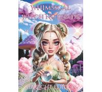 Whimsical Witch Notebook: Starlight Edition, A4 size, 6 to Collect, 300 pages with Moon & Stars Border, For Doodles, Sketches, Thoughts & ... Vibes, Pair with Whimsical Witch Journals