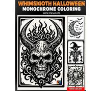 Whimsigoth Halloween Monochrome Coloring Book for Adults: 50 Tribal & Gothic One Color Halloween Illustrations