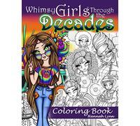 Whimsy Girls Through the Decades Coloring Book