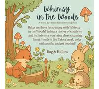 Whimsy in the Woods: A Bold & Easy Forest Friends Coloring Book