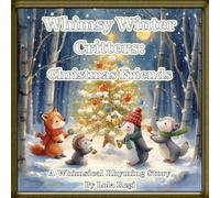 Whimsy Winter Critters: Christmas Friends