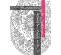 Whimsyflora Collection Part 2: 60 More Flowers and Small Animals in Zentangle-Style Patterns