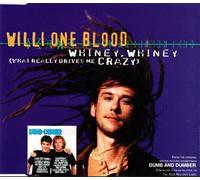 Whiney, Whiney [Dumb & Dumber]