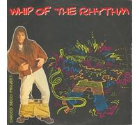 Whip Of The Rhythm