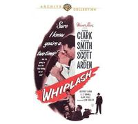 Whiplash 1948 Zachary Scott, Eve Arden, Dane Clark, Alexis Smith, Jeffrey Lynn
