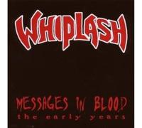 Whiplash - Messages In Blood