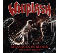 Whiplash Messages in Blood: The Early Demos (CD) Album (Jewel Case)