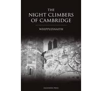 Whipplesnaith The Night Climbers of Cambridge (Tascabile)