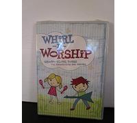Whirl-N-Worship: Groove-Along Songs for Preschoolers and Parents [Edizione: Germania]
