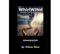 WhirlWINd: Getting Your Feet on Solid Ground