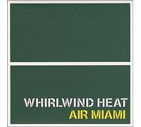 Whirlwind Heat - Air Miami