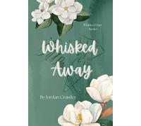 Whisked Away: 1