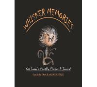 WHISKER MEMORIES: CAT LOVER’S MONTHLY PLANNER & JOURNAL