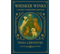Whisker Winks: A Barky Christmas Edition