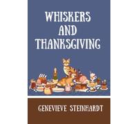 Whiskers and Thanksgiving: A Turkey Cat-astrophe