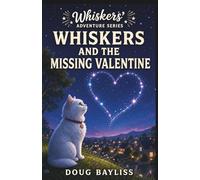 Whiskers and the Lost Valentine: 3